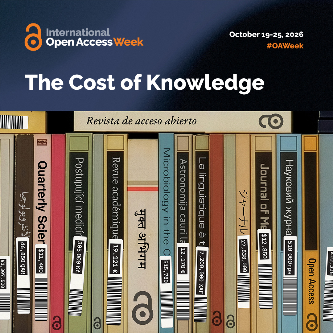 Graphic for International Open Access Week, October 19–25, 2026, featuring books with price labels and the theme “The Cost of Knowledge.”
