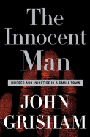 The Innocent Man by John Grisham